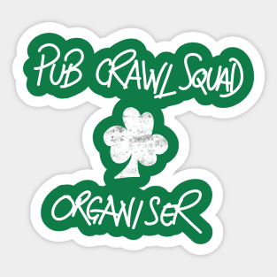 Pub Crawl Squad Organiser Sticker